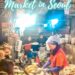 Gwangjang Market | What to eat in Seoul’s Conventional Market 2024