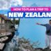 NEW ZEALAND Journey Information • Learn how to Plan a Multi-Metropolis Journey (Itinerary, Visa & Lodge Suggestions)