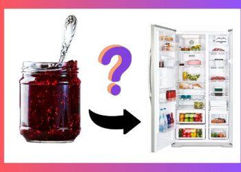 Does Jelly Must be Refrigerated?
