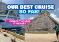 Royal Caribbean ICON OF THE SEAS 7-Day Cruise Itinerary from Miami (With Stops in Mexico, Honduras & the Bahamas)