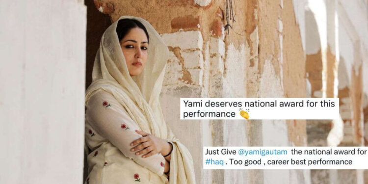 ‘Give Her a Nationwide Award,’ Say Followers As Yami Gautam Dhar Shines in Haq